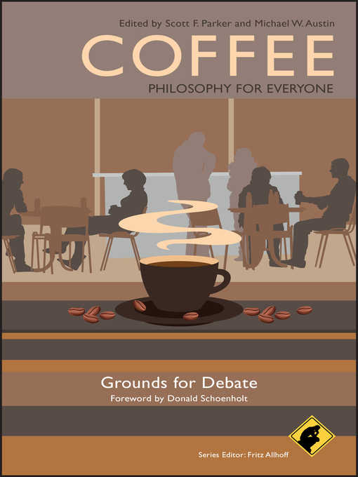 Title details for Coffee--Philosophy for Everyone by Fritz Allhoff - Available